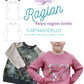 Cartamodello Raglan Bambini - Taglie da 2 a 13 anni - con VIDEOTUTORIAL